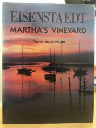 Item #400129 Eisenstaedt Martha's Vineyard. Polly Burroughs