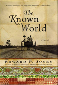 Item #400153 The Known World. Edward P. Jones