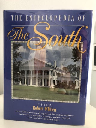 Item #400184 Encyclopedia of the South. Robert O'Brien