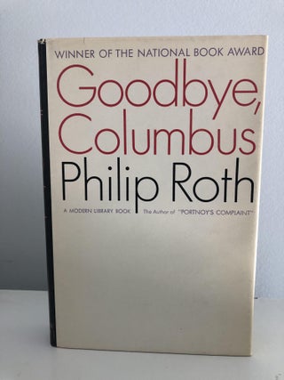 Item #400198 Goodbye, Columbus; And Five Short Stories. Philip Roth