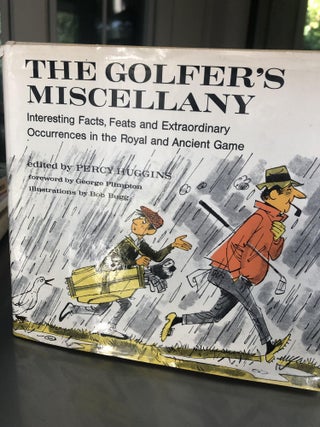 Item #400199 The Golfer's Miscellany: Interesting Facts, Feats and Extraordinary Occurences in...