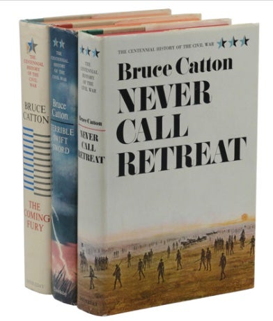 Item #400217 The Centennial History of the Civil War: Three Volume Set: The Coming Fury; Terrible Swift Sword; Never Call Retreat. Bruce Catton.