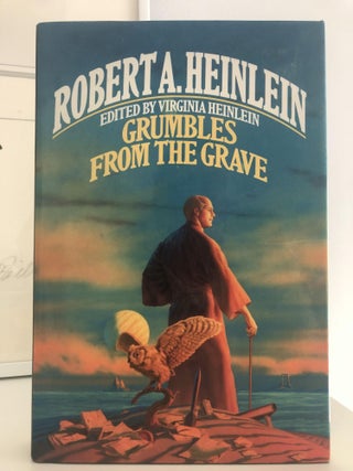 Item #400245 Grumbles From The Grave. Robert A. Heinlein