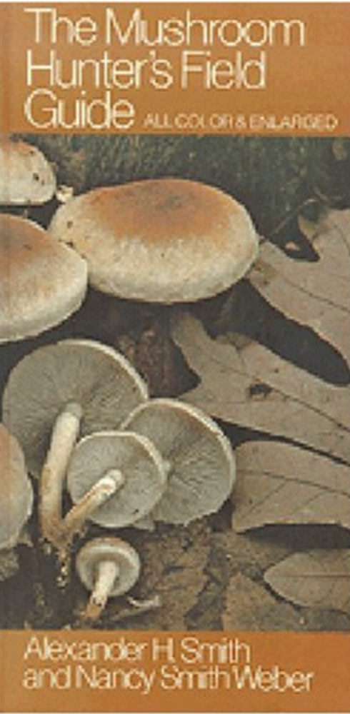 Item #400285 The Mushroom Hunter's Field Guide. Alexamder Smith.