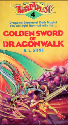 Item #4022411 Golden Sword of Dragonwalk [Twistaplot #4]. R L. Stine