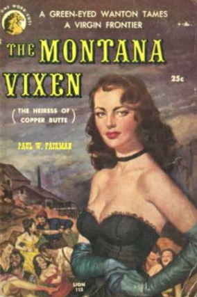 Item #4022416 The Montana Vixen. Paul W. Fairman