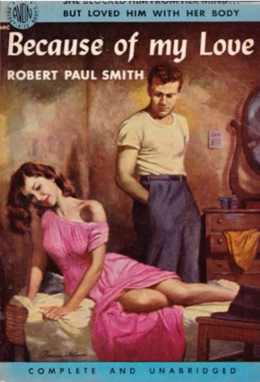 Item #4022418 Because of My Love. Robert Paul Smith
