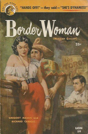 Item #4022436 Border Woman. Gregory Mason, Richard Carroll
