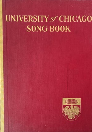 Item #4052418 University of Chicago Song Book. University of Chicago Undergraduate Council