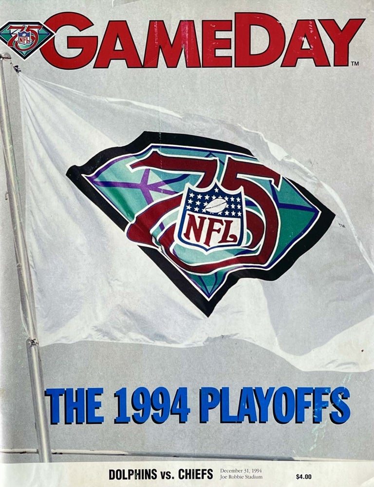 Item #407234 Game Day: The 1994 NFL Playoffs: Dolphins vs. Chiefs, December 31, 1994, Joe Robbie Stadium, Vol. XXV, No. 11. David L. Evans.