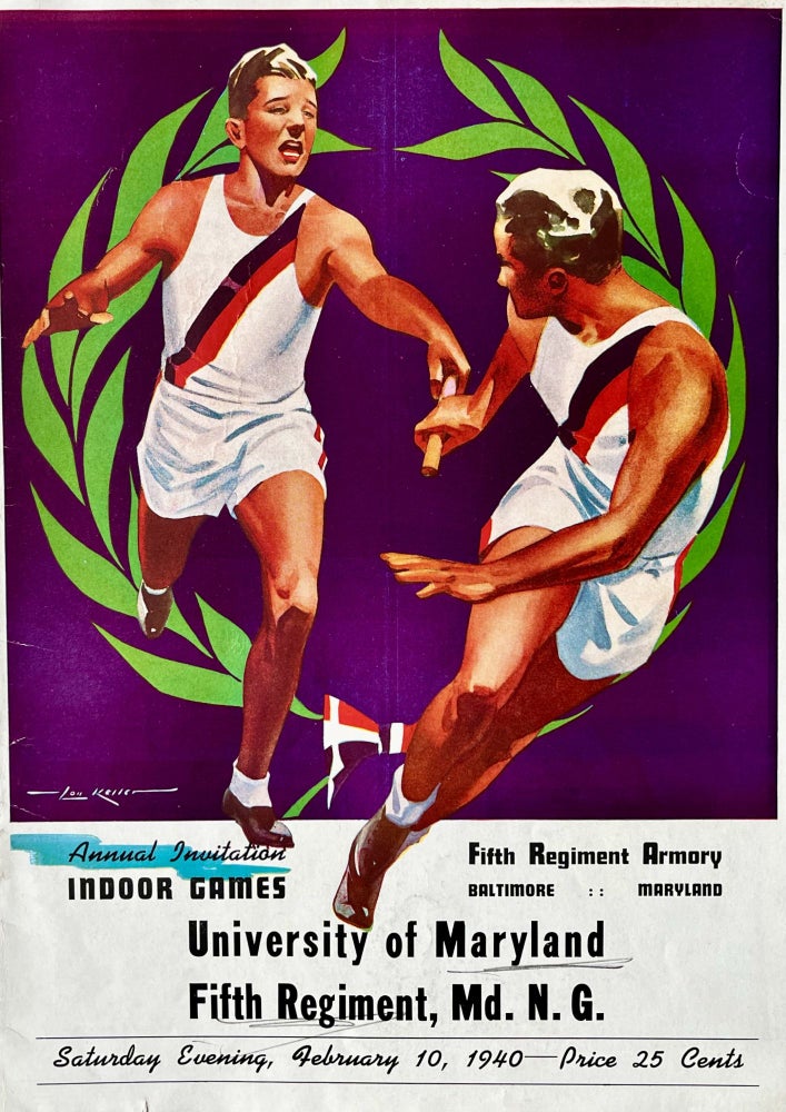 Item #407235 Program Guide for the Annual Invitation Indoor [Track and Field] Games, University of Maryland, Fifth Regiment Armory, Saturday Evening, February 10, 1940. Chairman Gary E. Eppley, Games Committee.