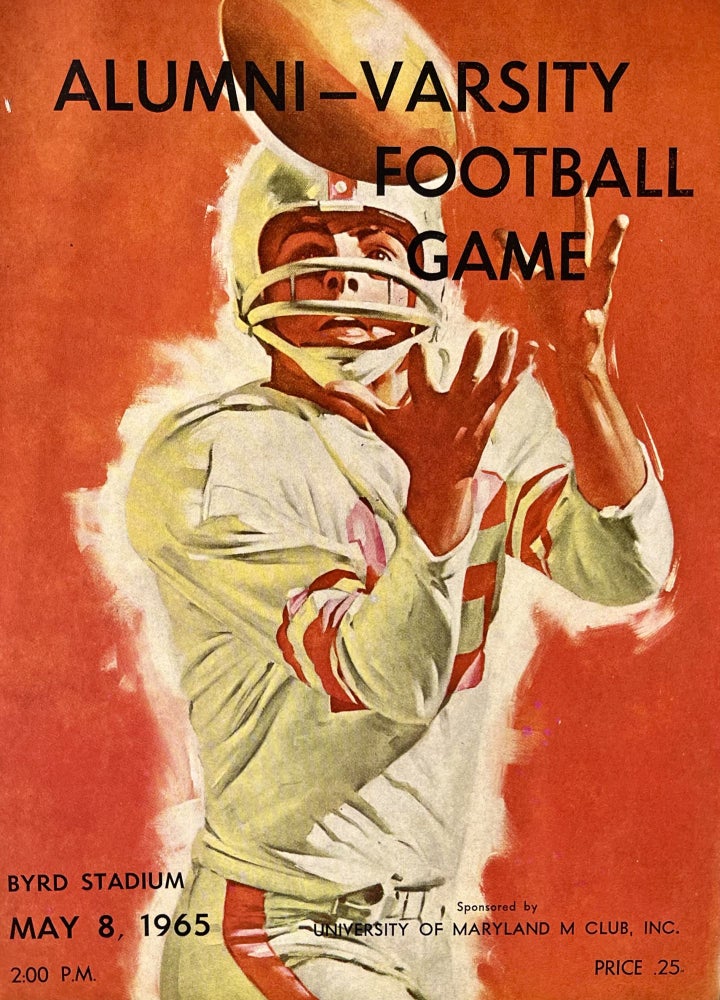 Item #407236 University of Maryland Alumni-Varsity Football Game Program Guide, Byrd Stadium, May 8, 1965. President John D. Poole, Inc, University of Maryland, M. Club.
