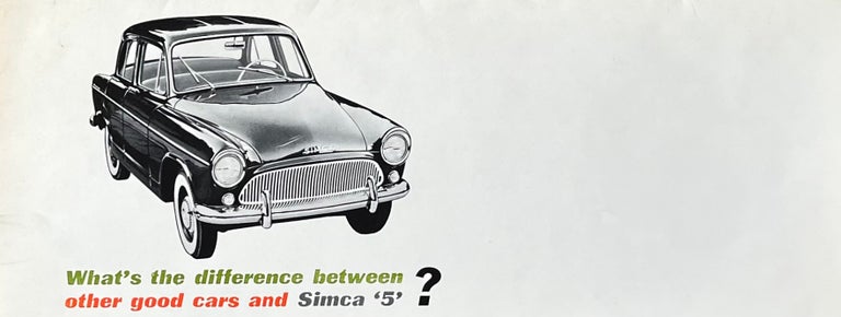 Item #407288 What's the difference between other good cars and Simca "5"? [Vintage Car Brochure]