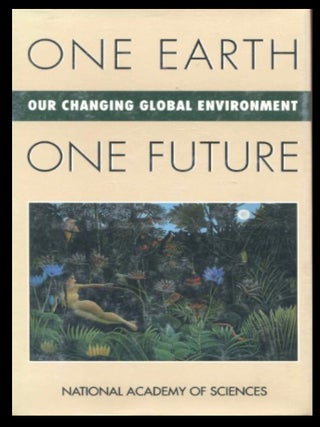 Item #408202602 One Earth, One Future: Our Changing Global Environment. Cheryl Simon Silver, Ruth...