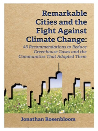 Item #411202509 Remarkable Cities and the Fight Against Climate Change: 43 Recommendations to...