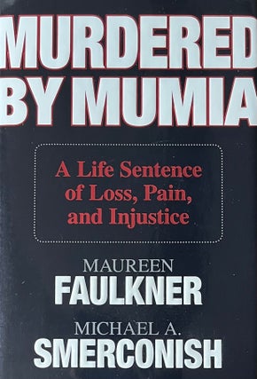 Item #4192401 Murdered by Mumia. Maureen Faulkner, Michael Smerconish