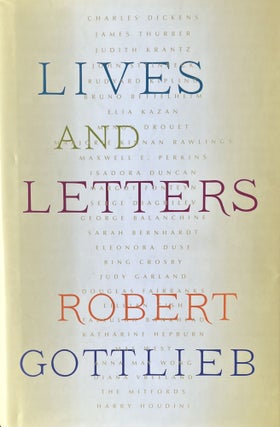 Item #4192405 Lives and Letters. Robert Gottlieb