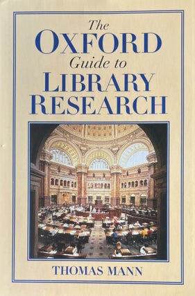 Item #4192406 The Oxford Guide to Library Research. Thomas Mann