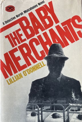 Item #4192414 The Baby Merchants. Lillian O'Donnell