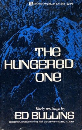 Item #4202431 The Hungered One. Ed Bullins