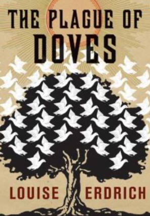 Item #4202452 The Plague of Doves. Louise Erdrich