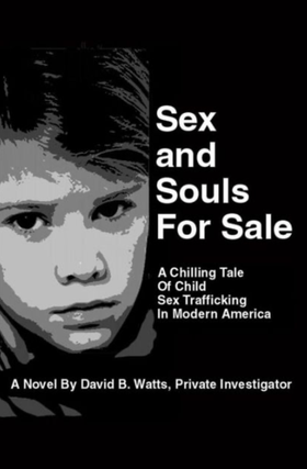Sex and Souls For Sale: A Chilling Tale of Child