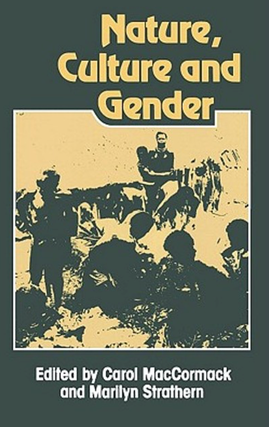 Item #4202464 Nature, Culture and Gender. Jean H. Block Maurice Bloch, Marilyn Strathern, Carol...