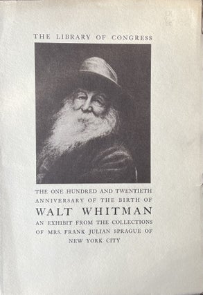 Item #420255 The One Hundred and Twentieth Anniversary of the Birth of Walt Whitman. Preface...
