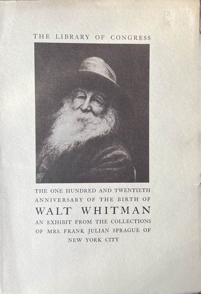Item #420255 The One Hundred and Twentieth Anniversary of the Birth of Walt Whitman. Preface Harriet Sprague.
