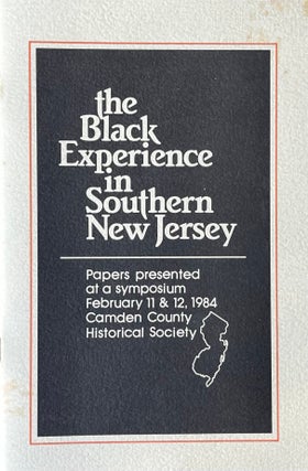 Item #420259 The Black Experience in Southern New Jersey. David Munn