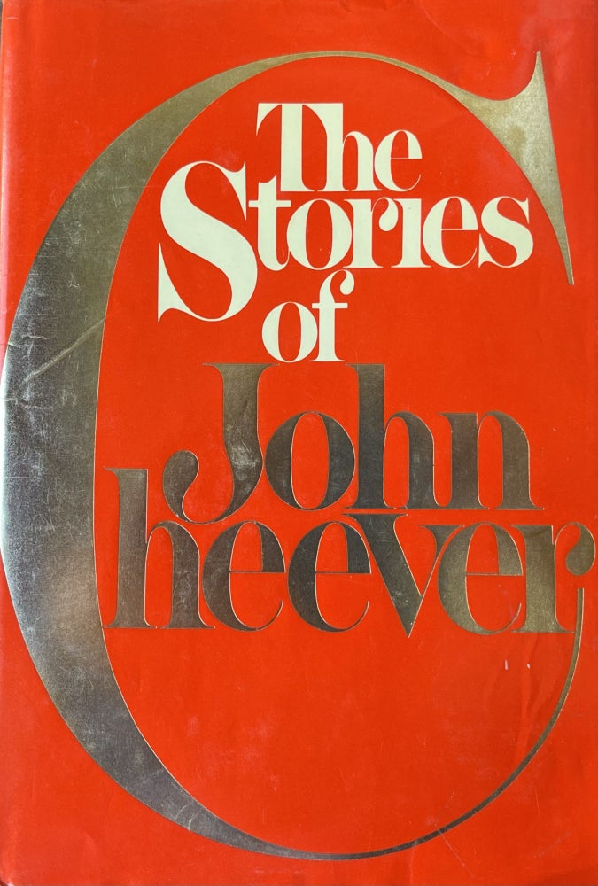 Item #420260 The Stories of John Cheever. John Cheever