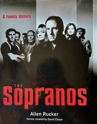 Item #420285 The Sopranos: A Family History. Allen Rucker