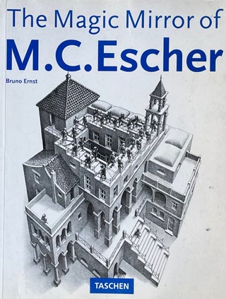 Item #420314 The Magic Mirror of M.S. Escher. Bruno Ernst
