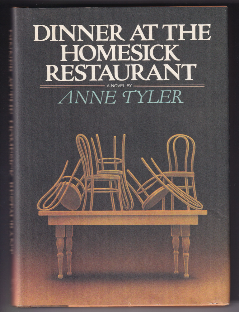 Item #420333 Dinner at the Homesick Restaurant. Anne Tyler.