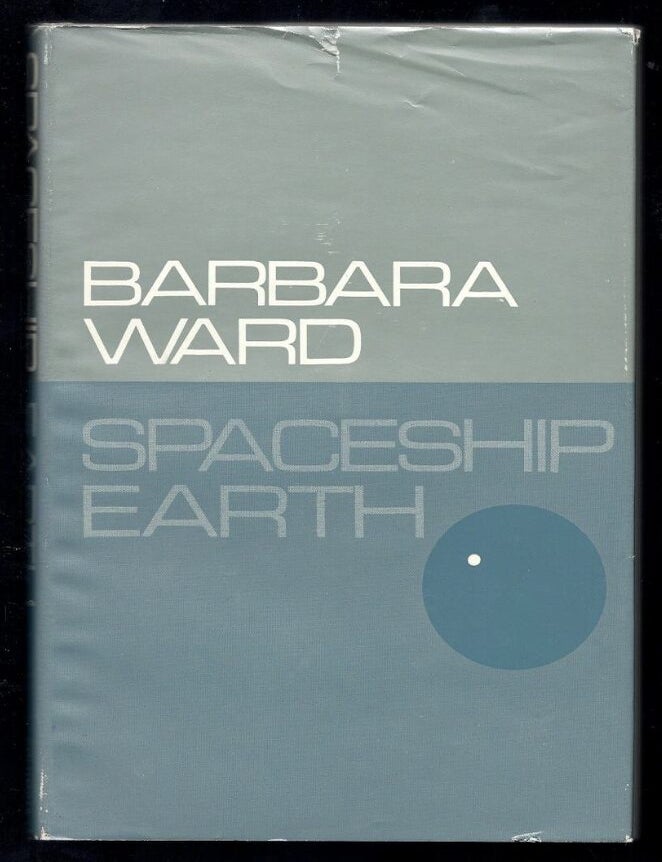Item #427202511 Spaceship Earth. Barbara Ward.