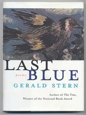 Last Blue: Poems. Gerald Stern.