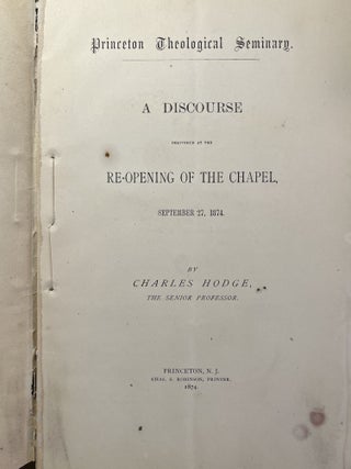 A Discourse Delivered at the Re-Opening of the Chapel September 27, 1874