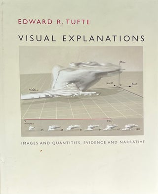 Item #429251 Visual Explanations. Edward R. Tufte