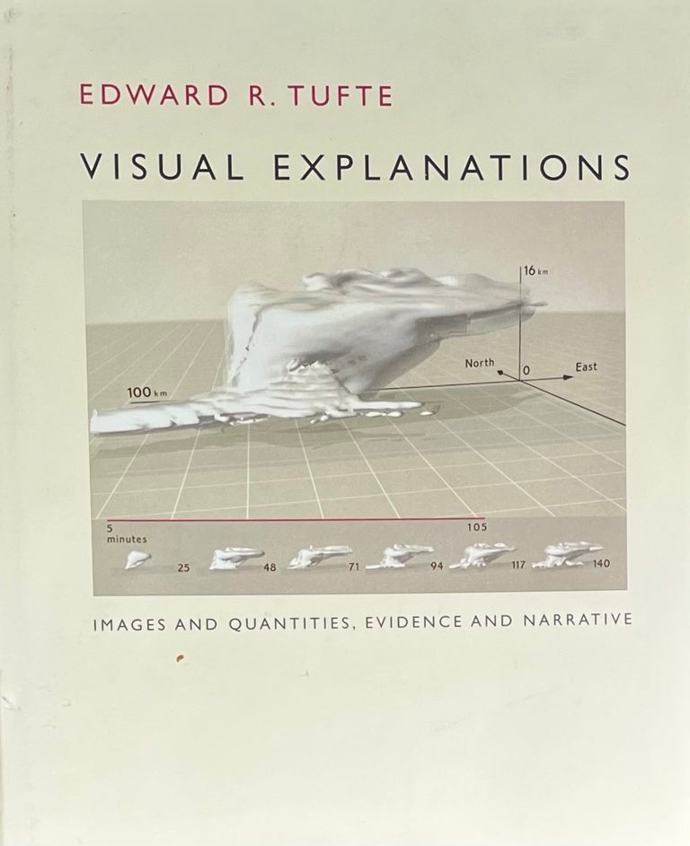 Item #429251 Visual Explanations. Edward R. Tufte.