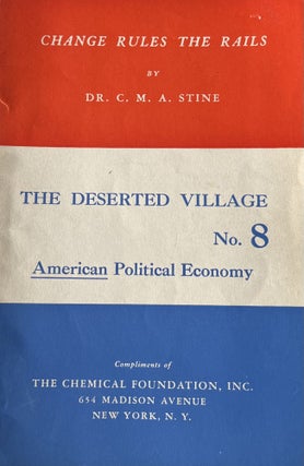 Item #45095 Change Rules the Rails, The Deserted Village No. 8, American Political Economy. Dr....