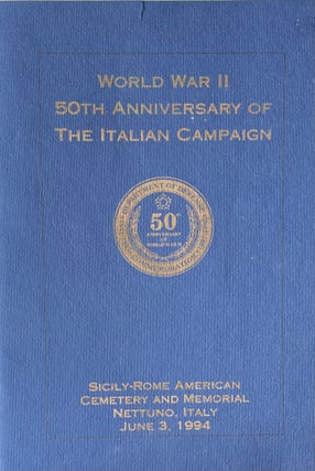 Item #45105 World War II 50th Anniversary of the Italian Campaign. Sicily-Rome American Cemetary...