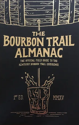 Item #500005 The Bourbon Trail Almanac