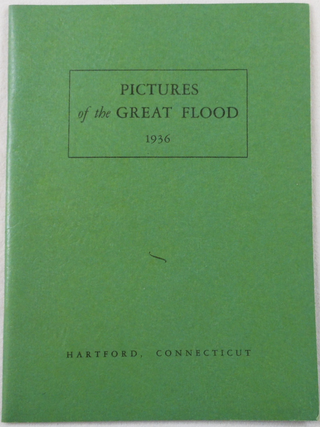 Item #500015 Pictures of the Great Flood 1936, Hartford, Connecticut