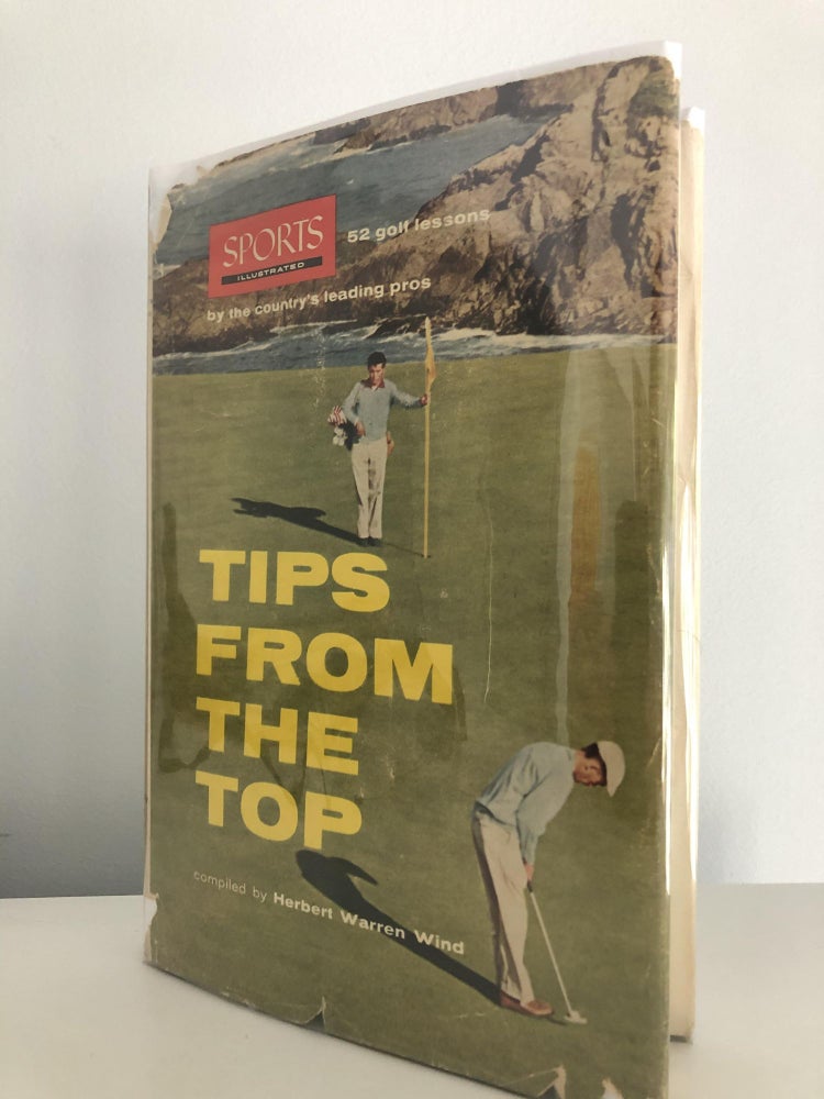 Item #500052 Tips from the Top: 52 Golf Lessons from the Country's Leading Pros. Herbert Warren Wind.