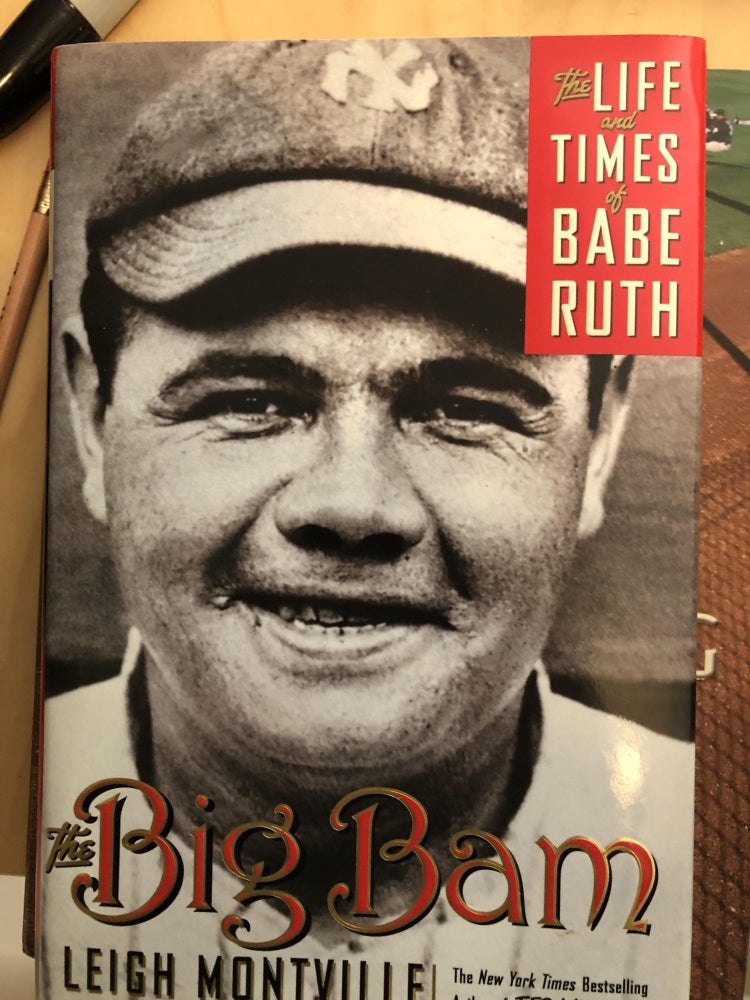 Item #500063 The Big Bam: The Life and Times of Babe Ruth. Leigh Montville.
