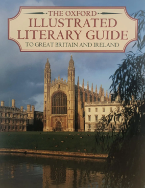 Item #500095 The Oxford Illustrated Literary Guide to Great Britain and Ireland. Hilary Carnell...