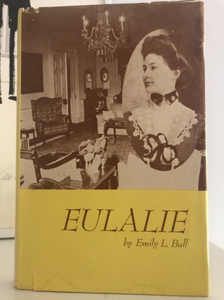 Item #500154 Eulalie. Emily L. Bull