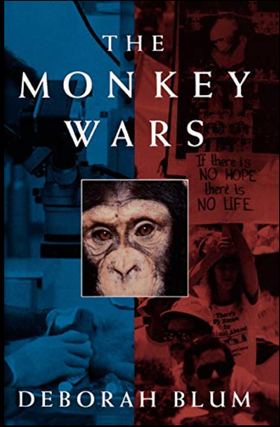 Item #500180 The Monkey Wars. Deborah Blum