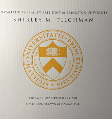 Item #500227 Installation of the 19th President of Princeton University Shirley M. Tilghman. Trusrees of Princeton University.