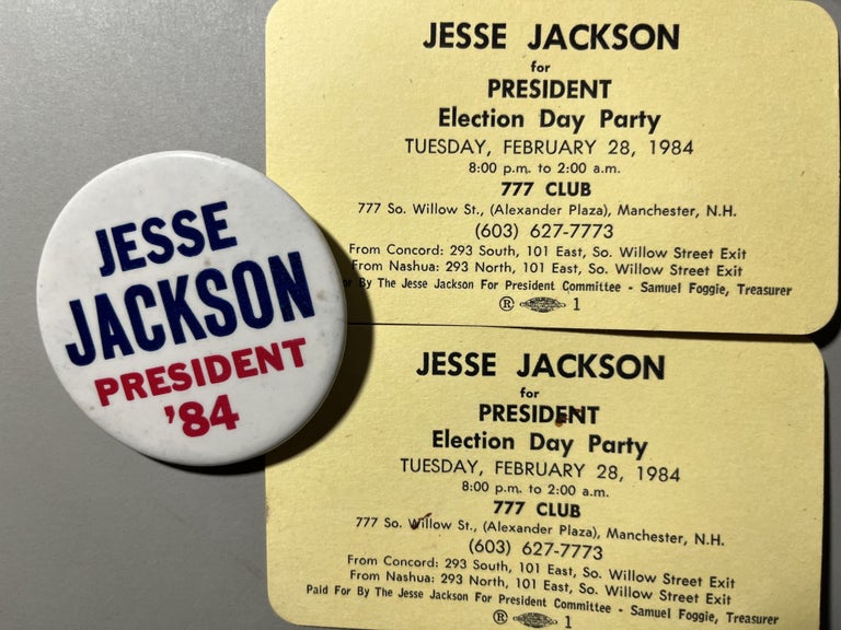 Item #500246 Jesse Jackson for President Grouping Consisting of Two Invitations to His New Hampshire Day 1984 Party along with a Jesse Jackson President '84 Pinback Button. Jesse Jackson for President Committee.
